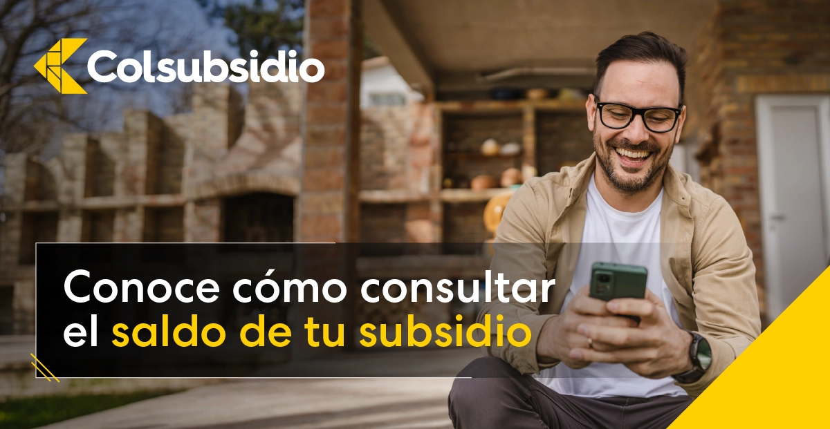 Conoce cómo consultar el saldo de tu subsidio Colsubsidio desde el celular.