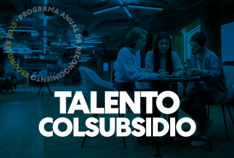 Reconocimiento Talento Colsubsidio 2025